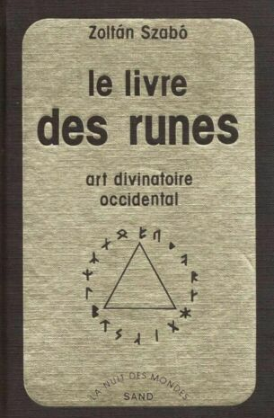 “The book of runes – Western divinatory art” by Zoltàn Szabó (1985)